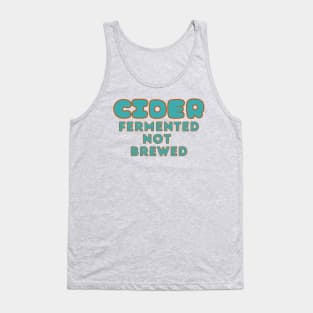 Cider - Fermented Not Brewed. Cider Fun Facts Aqua Style Tank Top